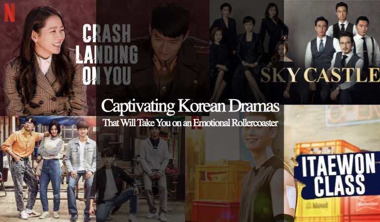 Captivating Korean Dramas That Will Take You On An Emotional Rollercoaster